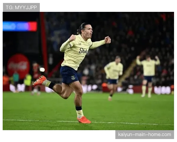 格拉利什创造16次运动战机会 埃弗顿进攻体系依赖其组织 格拉利什创造16次运动战机会 埃弗顿进攻体系依赖其组织